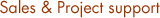 Sales & Project support